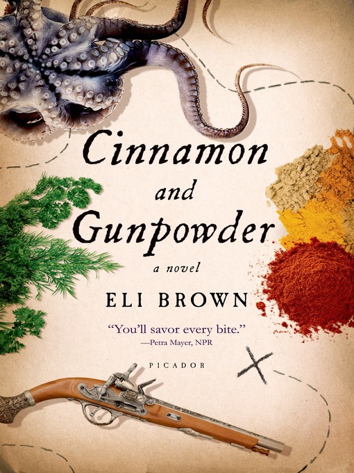 Title details for Cinnamon and Gunpowder by Eli Brown - Wait list